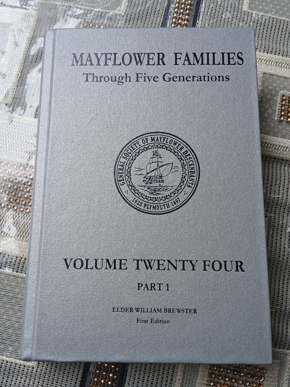 MAYFLOWER FAMILIES THROUGH FIVE GENERATIONS (VOL.24. Part 1 1st Ed. By Brewster